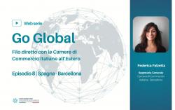 GO GLOBAL – Filo diretto con le Camere di Commercio Italiane all'Estero: il nuovo episodio dedicato a Barcellona