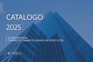Catalogo 2025 delle iniziative delle Camere di Commercio Italiane all’Estero