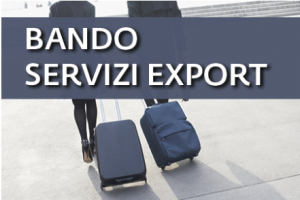 Bando in favore delle imprese marchigiane per l’utilizzo di servizi integrati all’export, per il tramite delle CCIE