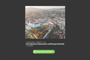 Generazioni mobili, Storie d'impresa dall'Italia all'estero - Fare impresa in Slovacchia e nell'Europa Orientale 