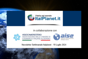 Newsletter ItalPlanet 19 luglio 2024