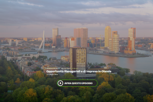 Radio 24 - Generazioni mobili, Storie d'impresa dall'Italia all'estero -  Olanda