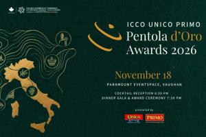 La Camera di Commercio Italiana dell’Ontario celebra il Made in Italy con i Pentola d’Oro Awards 2026