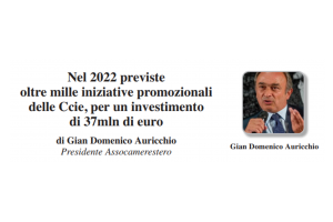 Tribuna Economica – il contributo di Gian Domenico Auricchio, Presidente di Assocamerestero